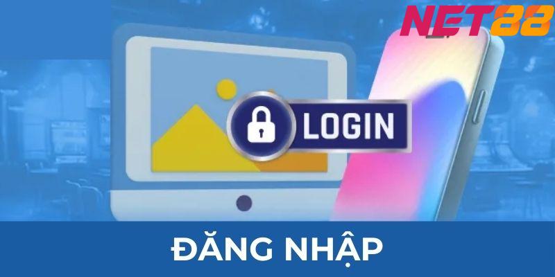 Giải đáp các thắc mắc liên quan đến đăng nhập NET88